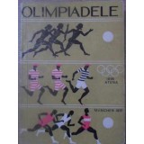 OLIMPIADELE ATENA 1896 - MUNCHEN 1972-REPORTAJE: GOGA-259264