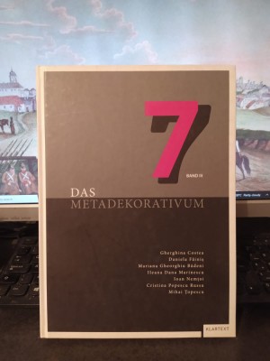 7 band III, Das Metadekorativum, Gherghina Costea, Daniela Făiniș..., 2012, 115 foto