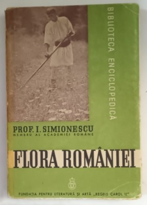 FLORA ROMANIEI- I. SIMIONESCU, BUC. 1939 , COTOR LIPIT CU SCOCI foto
