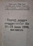 Raport asupra evenimentelor din 13-15 iunie 1990, Bucuresti (@D82)