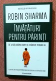Invataturi pentru parinti de la Calugarul care si-a vandut Ferrari-ul. Editura Bookzone, 2025 - Robin Sharma