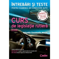 Curs de legislatie rutiera 2022 intrebari si teste - editia a II-a revizuita, Valentin Constantin Marin