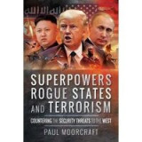 Superpowers, Rogue States and Terrorism