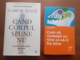 Set CUNOAȘTE-TE, 2 cărți: Cand Corpul spune nu, Cum să vorbești cu tine ca să-ți fie bine. BEST PRICE