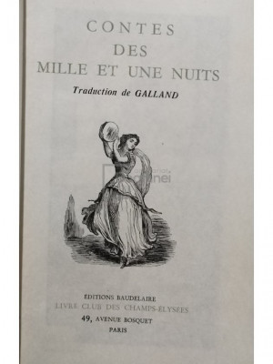 Galland (trad.) - Contes des mille et une nuits (editia 1965) foto