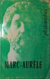 MARC AURELE SA VIE SON OEUVRE AVEC UN EXPOSE DE SA PHILOSOPHIE