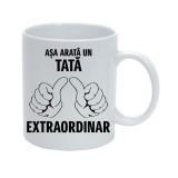 Cana alba personalizata &quot;Asa arata un tata extraordinar&quot;, INOVATIX&reg;. 330ml