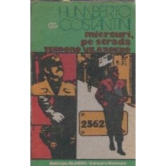 Miercuri, pe strada Teodoro Vilardebo - Humberto Costantini