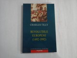 REVOLUTIILE EUROPENE (1942-1992) - CHARLES TILLY