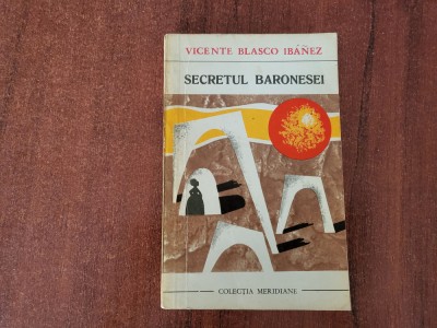 Secretul baronesei de Vicente Blasco Ibanez foto