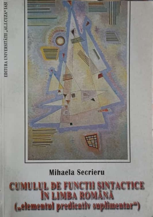 CUMULUL DE FUNCTII SINTACTICE IN LIMBA ROMANA-MIHAELA SECRIERU-239723