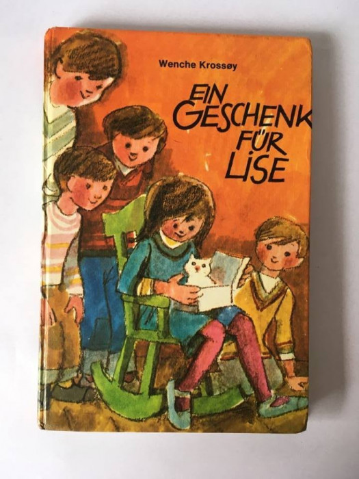 Ein Geschenk Fur Lise, carte copii, limba germana, format 20x13cm, coperti tari
