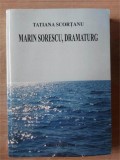 Marin Sorescu, Dramaturg - Tatiana Scortanu