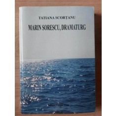 Marin Sorescu, Dramaturg - Tatiana Scortanu