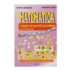 MATEMATICA – CULEGERE DE EXERCITII SI PROBLEME (clasele I-IV)