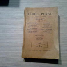 CODUL PENAL CAROL al II -lea ADNOTAT - Vol. II - Const. G. Ratescu - 1937, 704p.