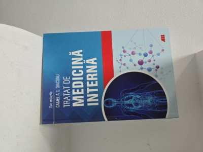 Tratat de medicină internă - Camelia C. Diaconu foto