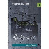 Testv&eacute;rem, Jo&aacute;b - Gion N&aacute;ndor