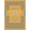 A t&aacute;rsadalom elm&eacute;lete - A hivat&aacute;srendi t&aacute;rsadalom eszm&eacute;i &eacute;s a kereszt&eacute;ny politikaelm&eacute;let alapjai - Mihelics Vid