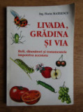 Fl. Mateescu - Livada, grădina și via. Boli, dăunători și tratamente