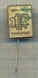 Y 1266 INSIGNA -POMPIERI - ,,DYD&quot; KARLOVAC -IUGOSLAVIA- PENTRU COLECTIONARI