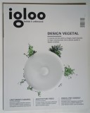 REVISTA IGLOO , HABITAT SI ARHITECTURA , NUMARUL 159 , MARTIE , 2015