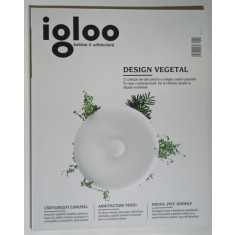 REVISTA IGLOO , HABITAT SI ARHITECTURA , NUMARUL 159 , MARTIE , 2015