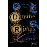 Divine Rivals - Isteni riv&aacute;lisok - Isteni riv&aacute;lisok - Rebecca Ross