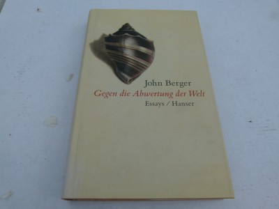 Gegen die Abwetung der Welt - John Berger foto