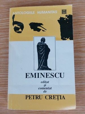 Eminescu editat si comentat de Petru Cretia foto