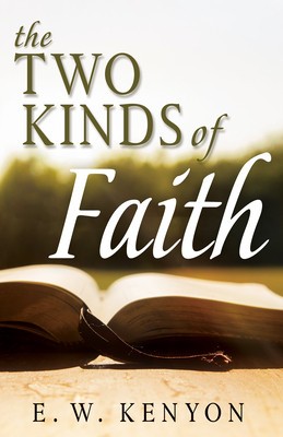 The Two Kinds of Faith foto