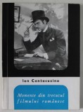 MOMENTE DIN TRECUTUL FILMULUI ROMANESC de ION CANTACUZINO , 1965