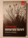 Lucia Hossu Longin - Memorialul durerii II: &icirc;ntuneric și lumină