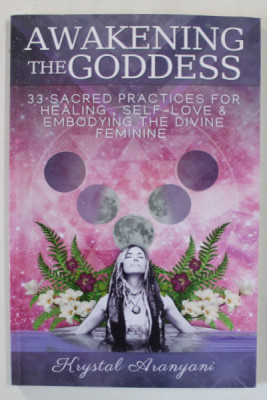 AWAKENING THE GODDESS by KRYSTAL ARANYANI , 2018 foto