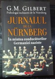 Jurnalul de la Nurnberg - G. M. Gilbert