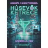 H&uacute;sevők ketrece - Gabriella Eld