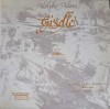 Vinil LP Grisselle - Selectiuni Adolphe Adam Electrecord 1976, Muzica Clasica Opera Opereta, 30cm