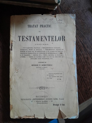 Tratat practic al testamentelor - George P. Nemetescu foto