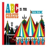 ABC Is for Circus Hardcover Popular Edition Carte straina Carti in engleza