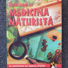 INCURSIUNE IN MEDICINA NATURISTA - Speranta Anton (editia a II-a)