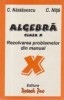 Algebra. Clasa a X-a - Rezolvarea problemelor din manual