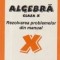 Algebra. Clasa a X-a - Rezolvarea problemelor din manual
