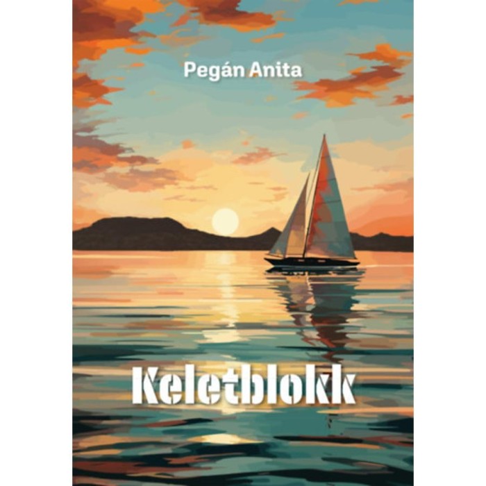 Keletblokk - Peg&aacute;n Anita