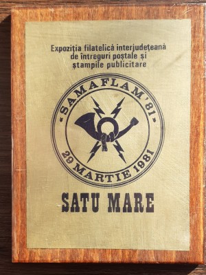 PLACHETA ROMANIA - EXPOZITIA FILATELICA INTERJUDETEANA - SAMAFLAM 81 - SATU MARE foto