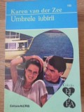 UMBRELE IUBIRII-KAREN VAN DER ZEE-270394