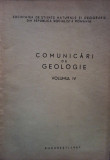 Comunicari de geologie, vol. IV