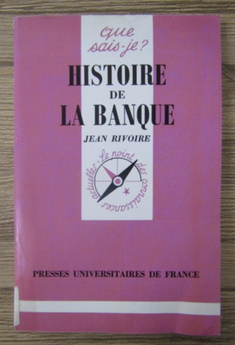 Jean Rivoire - Histoire de la banqu