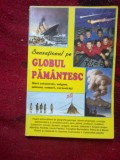 E0c Senzational pe globul pamantesc - mari catastrofe, enigme, minuni,comori...