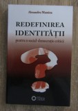 Alexandru Mamina - Redefinirea identitatii pentru o social-democratie critica