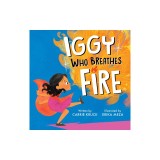 Iggy Who Breathes Fire
